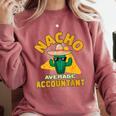 Nacho Average Accountant Accounting Book Keeper Joke Comfort Colors Sweatshirt Orchid Nacho Average Accountant Accounting Book Keeper Joke Comfort Colors Sweatshirt Orchid