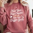 New Year New Chapter Same Dream Bigger Goals 2026 Book Lover Comfort Colors Sweatshirt Orchid New Year New Chapter Same Dream Bigger Goals 2026 Book Lover Comfort Colors Sweatshirt Orchid