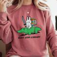 Next Stop Library Reading Book Comfort Colors Sweatshirt Orchid Next Stop Library Reading Book Comfort Colors Sweatshirt Orchid
