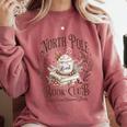 North Pole Readers Club Bookish Xmas Santa Book Reading Comfort Colors Sweatshirt Orchid