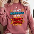 It Is Not Hoarding If It's Comic Books Collector Tee Premium Tri-Blend Comfort Colors Sweatshirt Orchid It Is Not Hoarding If It's Comic Books Collector Tee Premium Tri-Blend Comfort Colors Sweatshirt Orchid