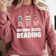 Nothing Beats Reading Librarian Book Bookworm Comfort Colors Sweatshirt Orchid