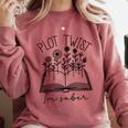 Plot Twist I'm Sober Women's Sobriety Book Reading Literary Comfort Colors Sweatshirt Orchid Plot Twist I'm Sober Women's Sobriety Book Reading Literary Comfort Colors Sweatshirt Orchid