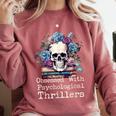 Psychological Thriller Reader Fan Skull Flowers Books Comfort Colors Sweatshirt Orchid