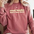 Read Books Don’t Ban Them Free Speech Advocate Book Lover Comfort Colors Sweatshirt Orchid Read Books Don’t Ban Them Free Speech Advocate Book Lover Comfort Colors Sweatshirt Orchid