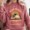 Read Books Drink Coffee Dismantle Systems Of Oppression Comfort Colors Sweatshirt Orchid Read Books Drink Coffee Dismantle Systems Of Oppression Comfort Colors Sweatshirt Orchid