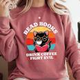 Read Books Drink Coffee Fight Evil Cat Premium Comfort Colors Sweatshirt Orchid Read Books Drink Coffee Fight Evil Cat Premium Comfort Colors Sweatshirt Orchid