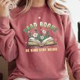 Read Books Be Kind Book Reader Book Nerd Book Reading Lover Premium Tri-Blend Comfort Colors Sweatshirt Orchid