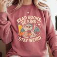 Read Books Be Kind Stay Weird Book Dragon Skeleton Reading Comfort Colors Sweatshirt Orchid Read Books Be Kind Stay Weird Book Dragon Skeleton Reading Comfort Colors Sweatshirt Orchid