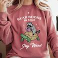 Read Books Be Kind Stay Weird Comfort Colors Sweatshirt Orchid