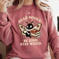 Read Books Be Kind Stay Weird Moth Coffee Lover Reading Comfort Colors Sweatshirt Orchid