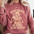 Read Books Be Kind Stay Weird Skeleton Reading Coffee Goth Comfort Colors Sweatshirt Orchid Read Books Be Kind Stay Weird Skeleton Reading Coffee Goth Comfort Colors Sweatshirt Orchid