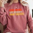 Read Books Lift Weights Fight Fascists Reading Humor Comfort Colors Sweatshirt Orchid