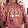 I Still Read Children's Books Rainbow Comfort Colors Sweatshirt Orchid