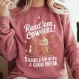 Read 'Em Cowgirl Saddle Up With A Good Book Rodeo Bookworm Comfort Colors Sweatshirt Orchid