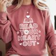 Read Your Heart Out Cute For Love Teacher Reading Book Comfort Colors Sweatshirt Orchid Read Your Heart Out Cute For Love Teacher Reading Book Comfort Colors Sweatshirt Orchid