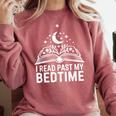 I Read Past My Bedtime Book Lover For Women Men Kids Comfort Colors Sweatshirt Orchid