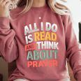 Read And Think About Prayer Faith & Book Lover Premium Comfort Colors Sweatshirt Orchid Read And Think About Prayer Faith & Book Lover Premium Comfort Colors Sweatshirt Orchid