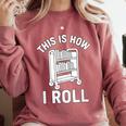 Reader Librarian Library This Is How I Roll Book Cart Meme Comfort Colors Sweatshirt Orchid