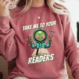 Take Me To Your Readers Across America Read More Books Comfort Colors Sweatshirt Orchid