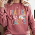 Readers Are Leaders Reading Book Lovers Teacher Women Kids Comfort Colors Sweatshirt Orchid Readers Are Leaders Reading Book Lovers Teacher Women Kids Comfort Colors Sweatshirt Orchid