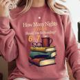 Reading 6 7 Nights Meme English Teacher Bookworm Books Comfort Colors Sweatshirt Orchid Reading 6 7 Nights Meme English Teacher Bookworm Books Comfort Colors Sweatshirt Orchid