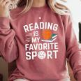 Reading Is My Favorite Sport Reading Book Lover Reader Comfort Colors Sweatshirt Orchid