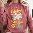 Reading Hobby Bookshelves Library Fueled By Books And Tea Comfort Colors Sweatshirt Orchid
