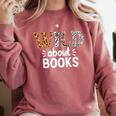 Reading Lover Wild About Books Reading Books And Bookworm Comfort Colors Sweatshirt Orchid Reading Lover Wild About Books Reading Books And Bookworm Comfort Colors Sweatshirt Orchid