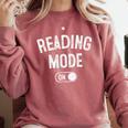Reading Mode On Book Lover Librarian Teacher Comfort Colors Sweatshirt Orchid Reading Mode On Book Lover Librarian Teacher Comfort Colors Sweatshirt Orchid