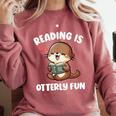 Reading Is Otterly Fun Otter Bookworm Book Lover Librarian Comfort Colors Sweatshirt Orchid Reading Is Otterly Fun Otter Bookworm Book Lover Librarian Comfort Colors Sweatshirt Orchid