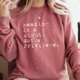 Reading Is a Right Not a Privilege Banned Books Comfort Colors Sweatshirt Orchid