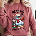 Reading Is Snow Much Fun Christmas Bookworm Snowman Reading Comfort Colors Sweatshirt Orchid Reading Is Snow Much Fun Christmas Bookworm Snowman Reading Comfort Colors Sweatshirt Orchid