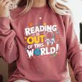 Reading Is Out Of This World Space Book Lover Kids Comfort Colors Sweatshirt Orchid