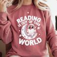 Reading Is Out Of This World Space Books Lover Comfort Colors Sweatshirt Orchid