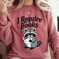 I Require Books Raccoon Reading For Book Lovers Comfort Colors Sweatshirt Orchid I Require Books Raccoon Reading For Book Lovers Comfort Colors Sweatshirt Orchid