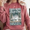 Retro Tired Moms Book Club Bookish Booktrovert Mother's Day Comfort Colors Sweatshirt Orchid