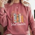 School Counselor Wildflower Books National School Counseling Comfort Colors Sweatshirt Orchid School Counselor Wildflower Books National School Counseling Comfort Colors Sweatshirt Orchid