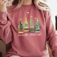 Seasons Readings All Booked For Christmas Book Reading Lover Comfort Colors Sweatshirt Orchid Seasons Readings All Booked For Christmas Book Reading Lover Comfort Colors Sweatshirt Orchid