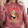 Smut Reader Christmas My Books May Be Naughty But I'm Nice Comfort Colors Sweatshirt Orchid Smut Reader Christmas My Books May Be Naughty But I'm Nice Comfort Colors Sweatshirt Orchid
