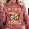Squirrel Animal Life Is Better With Books And a Comfort Colors Sweatshirt Orchid Squirrel Animal Life Is Better With Books And a Comfort Colors Sweatshirt Orchid