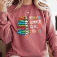 My Summer Is All Booked Book Reading Book Lover Comfort Colors Sweatshirt Orchid