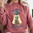 Teacher Alien Books UFO Reading Take Me To Your Reader Comfort Colors Sweatshirt Orchid