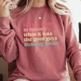 Tell Me a Time In History When Good Guys Banned Books Comfort Colors Sweatshirt Orchid Tell Me a Time In History When Good Guys Banned Books Comfort Colors Sweatshirt Orchid