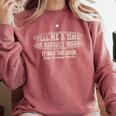 Tell Me A Time In History When Good Guys Banning Books Comfort Colors Sweatshirt Orchid