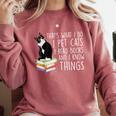That's What I Do I Pet Cat I Read Books Tuxedo Cat Bookworm Comfort Colors Sweatshirt Orchid
