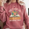 That's What I Do I Read Books And I Know Things Reading Comfort Colors Sweatshirt Orchid That's What I Do I Read Books And I Know Things Reading Comfort Colors Sweatshirt Orchid