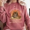 That’s What I Do I Read Books Reading Bookworm Reader Comfort Colors Sweatshirt Orchid