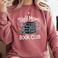 Tired Moms Book Club Comfort Colors Sweatshirt Orchid