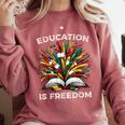 History Book Education Freedom Teacher Women Men Kids Comfort Colors Sweatshirt Orchid